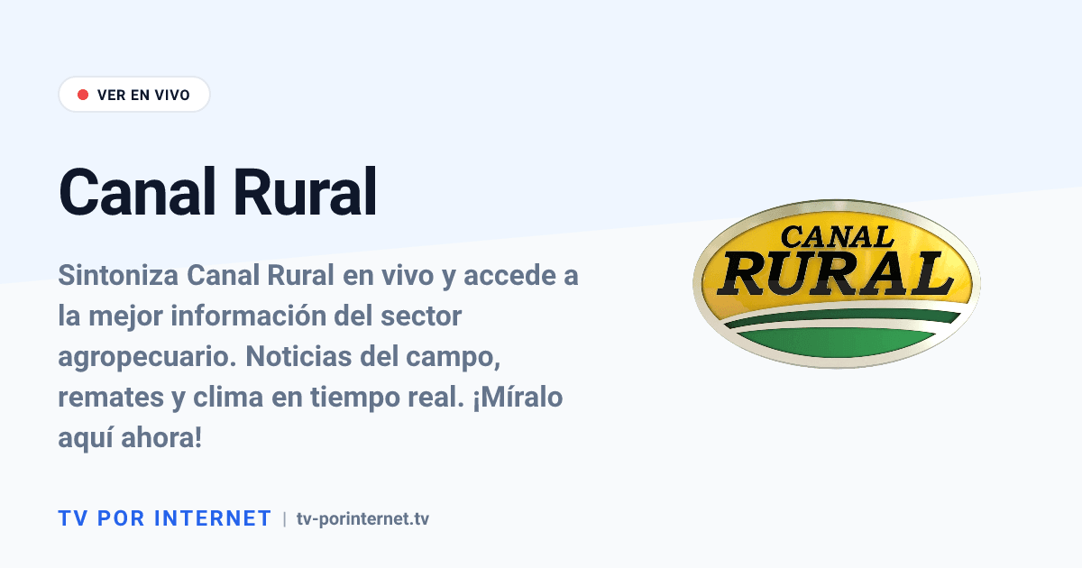 Canal Rural en vivo: La señal definitiva del agro argentino y la región ...