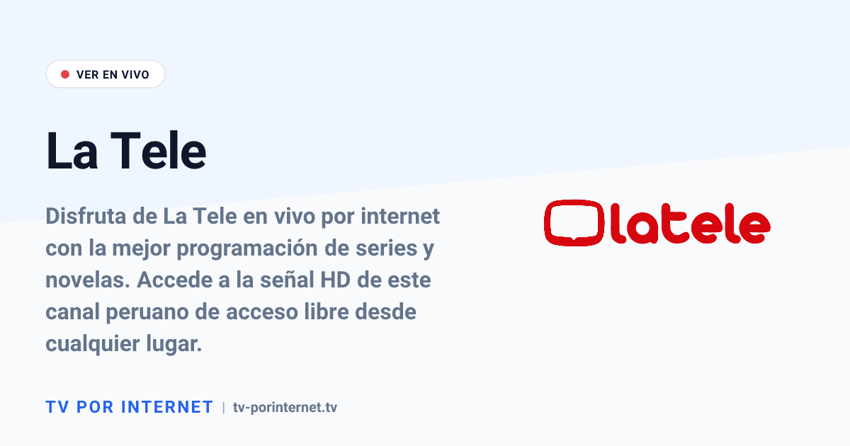 Es Tele La Tele en vivo: Cómo ver toda la programación online por medios ...