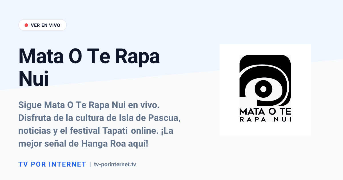 Mata O Te Rapa Nui en vivo: La Esencia de la Isla de Pascua en Tu ...