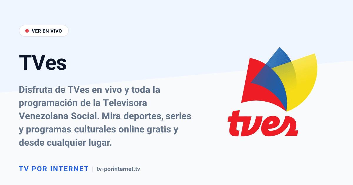 Es Tele TVes en vivo: Disfruta de la Televisora Venezolana Social por Internet ...
